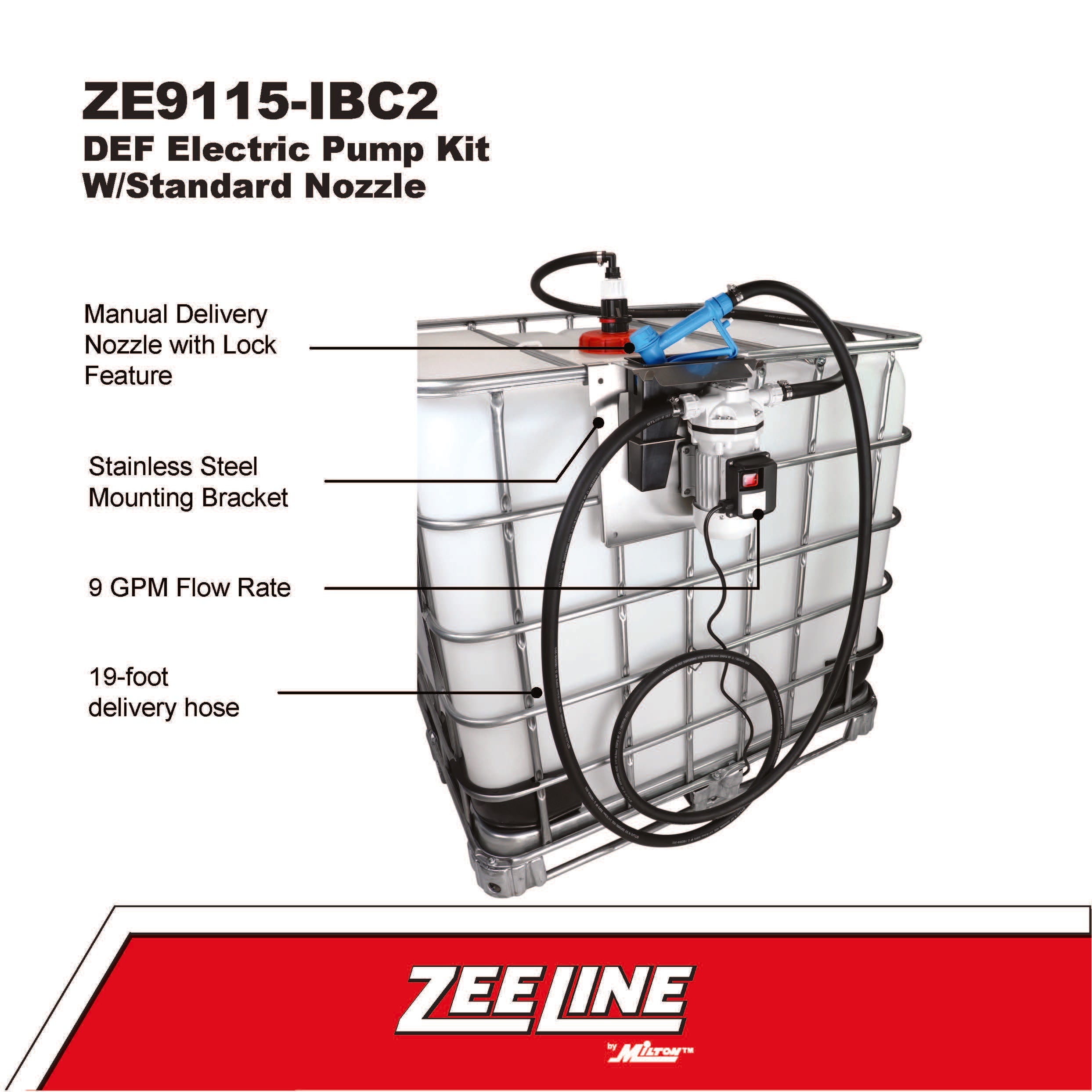 ZE9115-IBC2- DEF Electric Pump Kit w/Standard Nozzle-Zeeline by Milton®
